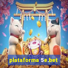 plataforma 5e.bet